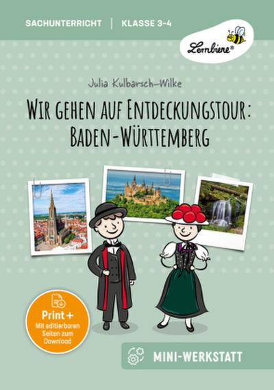 Wir gehen auf Entdeckungstour: Baden-Württemberg