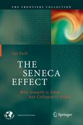 The Seneca Effect