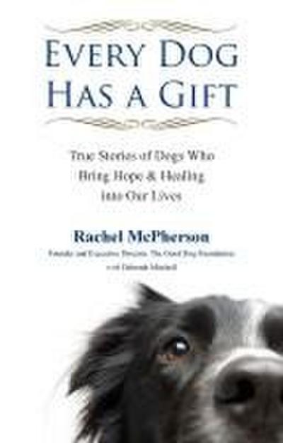 Every Dog Has a Gift
