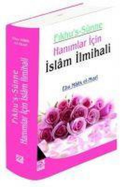 Fikhus-Sünne - Hanimlar Icin Islam Ilmihali