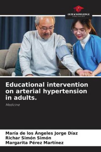Educational intervention on arterial hypertension in adults.