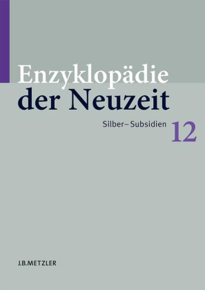 Enzyklopädie der Neuzeit; .