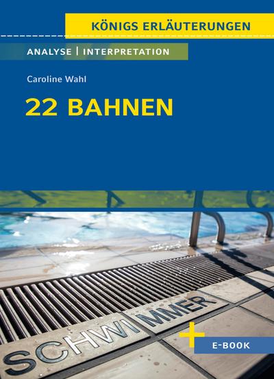22 Bahnen von Caroline Wahl - Textanalyse und Interpretation