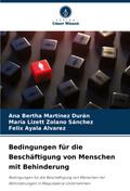 Bedingungen für die Beschäftigung von Menschen mit Behinderung