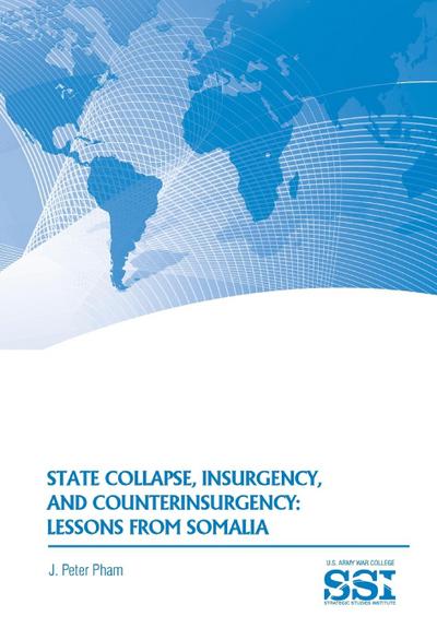 State Collapse, Insurgency, and Counterinsurgency