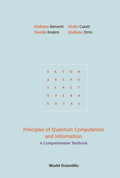 PRINCIPLES OF QUANTUM COMPUTATION AND INFORMATION