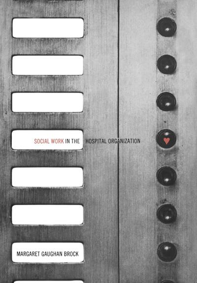 Social Work in the Hospital Organization