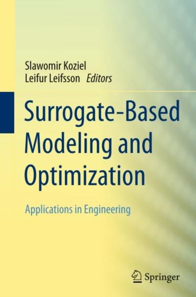 Surrogate-Based Modeling and Optimization