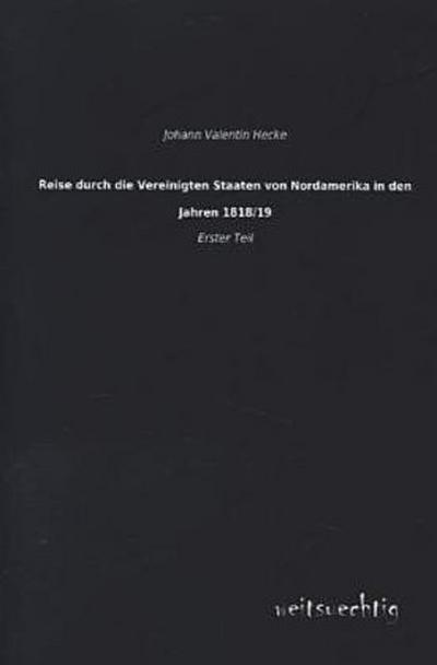 Reise durch die Vereinigten Staaten von Nordamerika in den Jahren 1818/19