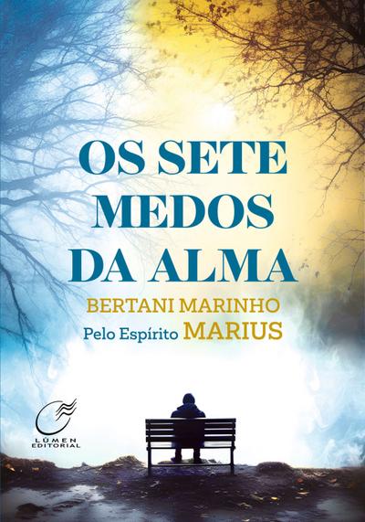 Os Sete Medos da Alma