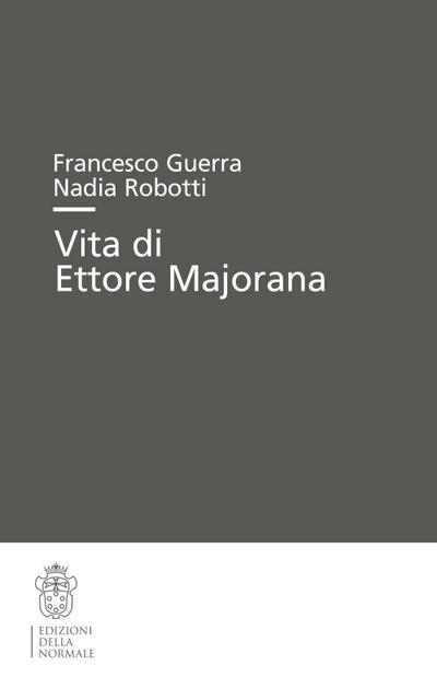 Vita di Ettore Majorana
