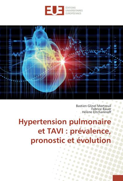 Hypertension pulmonaire et TAVI : prévalence, pronostic et évolution