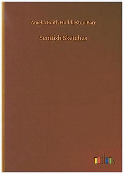 Scottish Sketches
