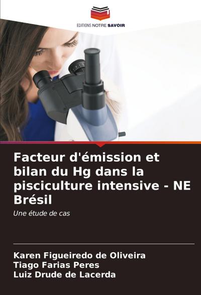 Facteur d’émission et bilan du Hg dans la pisciculture intensive - NE Brésil