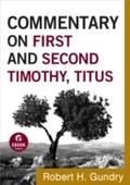 Commentary on First and Second Timothy, Titus (Com
