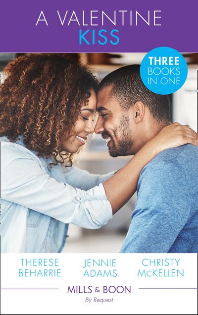 A Valentine Kiss: A Marriage Worth Saving / Tempted by Her Tycoon Boss / The Unforgettable Spanish Tycoon (Mills & Boon By Request)