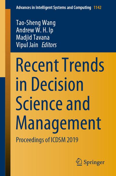 Recent Trends in Decision Science and Management