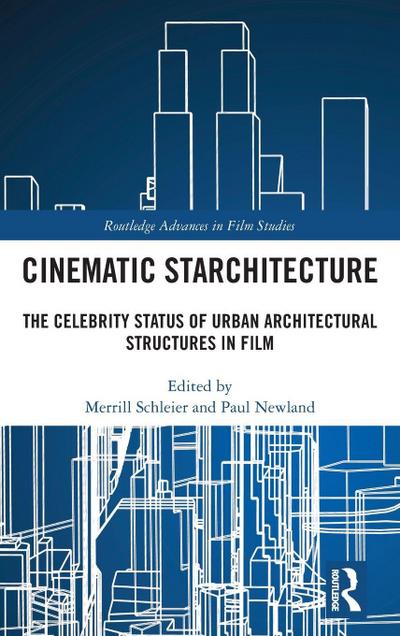 Cinematic Starchitecture