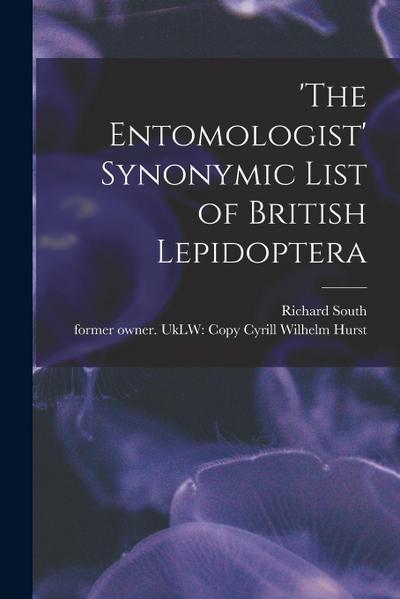 ’The Entomologist’ Synonymic List of British Lepidoptera