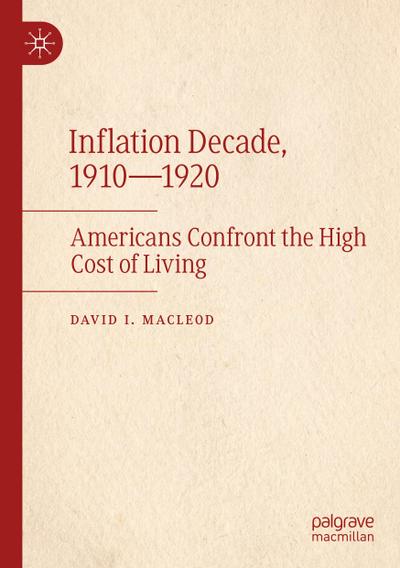 Inflation Decade, 1910-1920