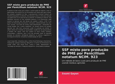 SSF misto para produção de PME por Penicillium notatum NCIM. 923