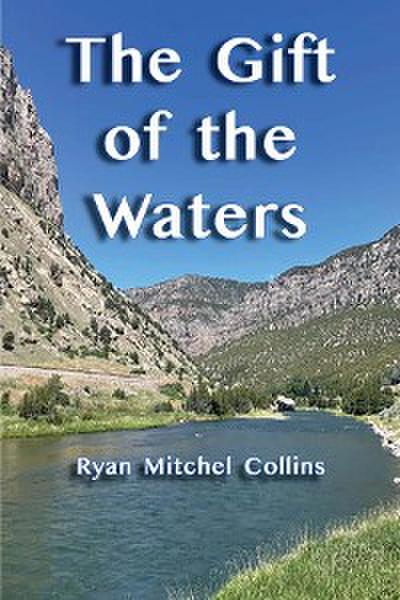 The Gift of the Waters