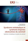 Syndrome métabolique et syndrome d’apnées obstructives du sommeil