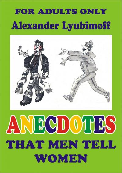 Anecdotes That Men Tell Women