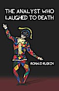The Analyst Who Laughed to Death