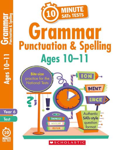 Grammar, Punctuation and Spelling - Ages 10-11