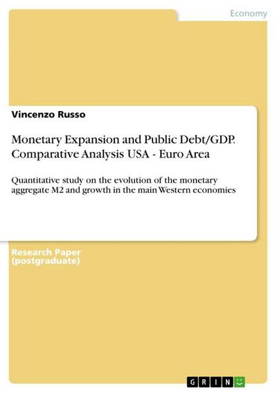 Monetary Expansion and Public Debt/GDP. Comparative Analysis USA - Euro Area