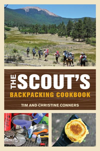 Scout’s Backpacking Cookbook