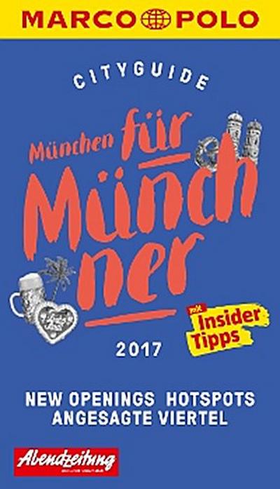 MARCO POLO Cityguide München für Münchner 2017