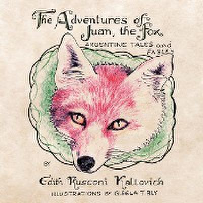 The Adventures of Juan, The Fox