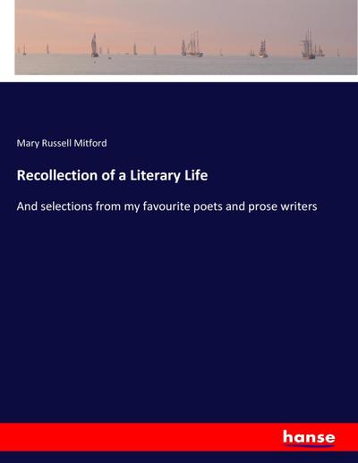 Recollection of a Literary Life