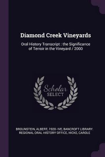 Diamond Creek Vineyards