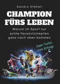 Champion fürs Leben