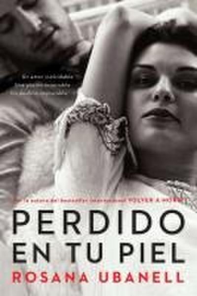 Perdido En Tu Piel (Lost in Your Skin)