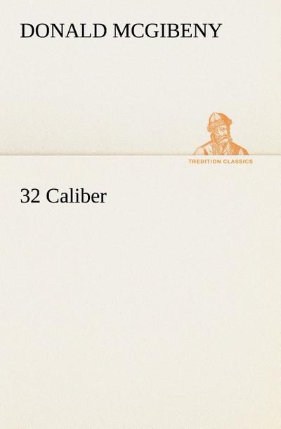 32 Caliber