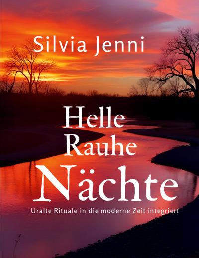 Helle, Rauhe Nächte