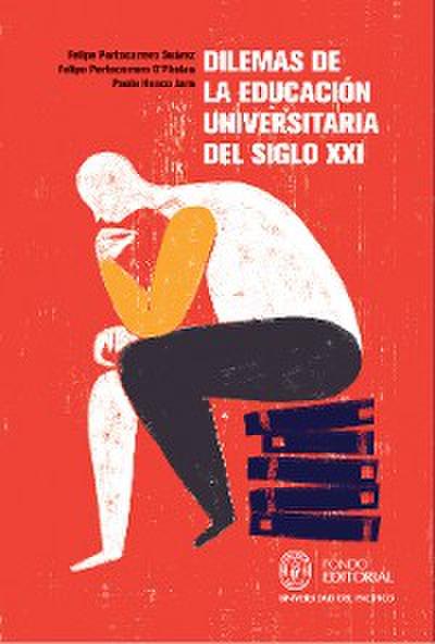 Dilemas de la educación universitaria del siglo XXI