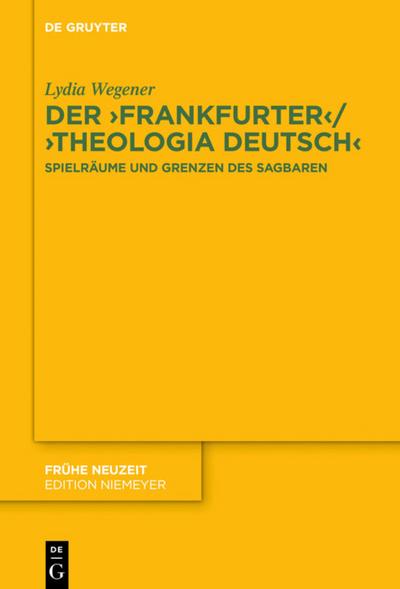 Der ,Frankfurter’ / ,Theologia deutsch’