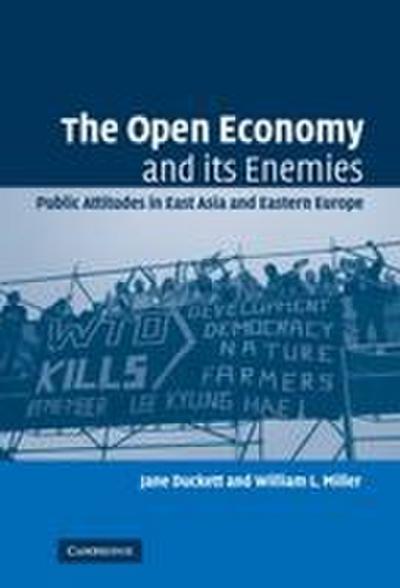 The Open Economy and its Enemies