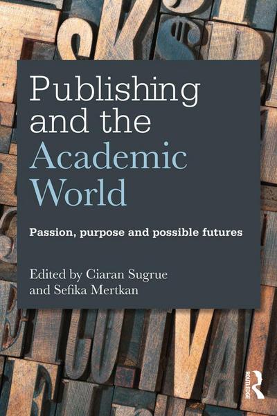 Publishing and the Academic World