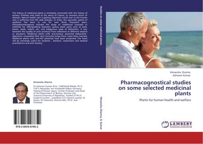 Pharmacognostical studies on some selected medicinal plants