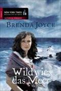 Joyce, B: Wild wie das Meer