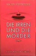 Die Irren und die Mörder