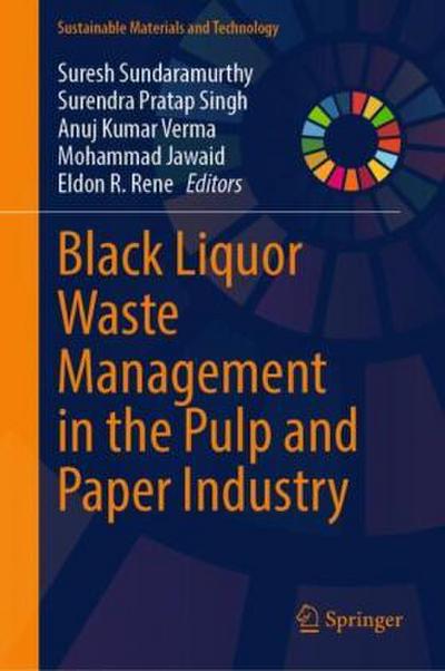 Black Liquor Waste Management in the Pulp and Paper Industry