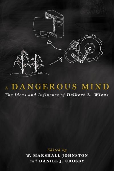 A Dangerous Mind