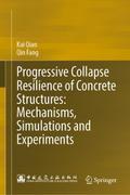 Progressive Collapse Resilience of Concrete Struct